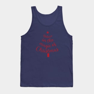 Believe in the magic of Christmas Tank Top